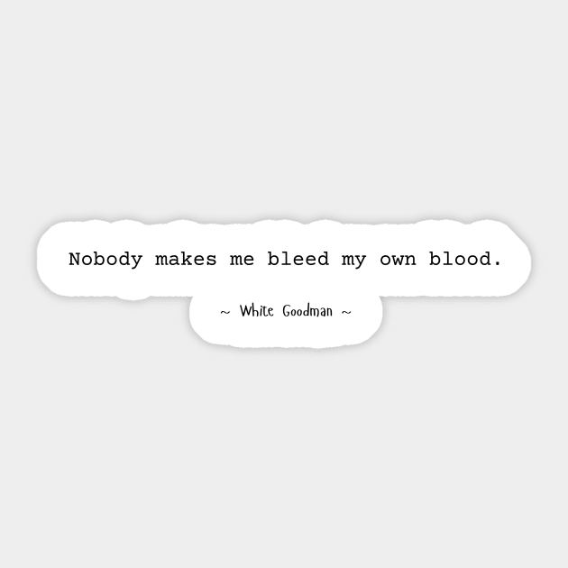 Dodgeball - bleed my own blood Sticker by Rata-phat-phat Tees